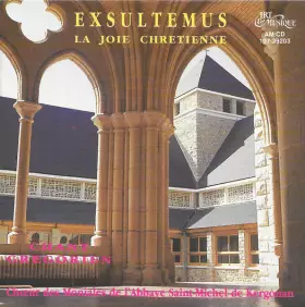 Couverture du produit · Exultemus - La Joie Chrétienne