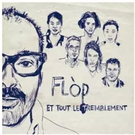 Couverture du produit · Flop Et Tout Le Tremblement