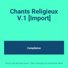 Couverture du produit · Chants Religieux V.1 [Import]