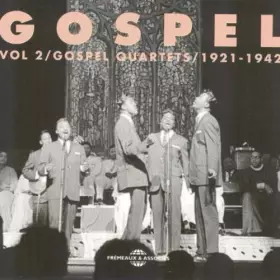 Couverture du produit · Gospel Vol 2/Gospel Quartets/1921-1942