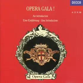 Couverture du produit · Opera Gala! (An Introduction • Eine Einführung • Una Introduzione)