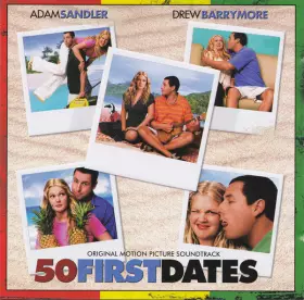 Couverture du produit · 50 First Dates - Original Motion Picture Soundtrack