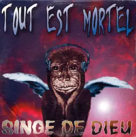 Couverture du produit · Tout Est Mortel