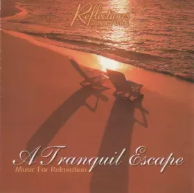 Couverture du produit · A Tranquil Escape - Music For Relaxation