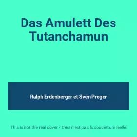 Couverture du produit · Das Amulett Des Tutanchamun