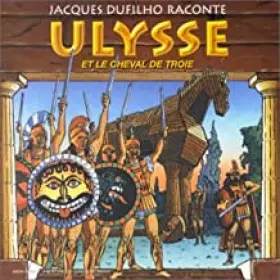 Couverture du produit · Raconte Ulysse Et Le Cheval De Troie