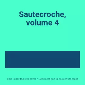 Couverture du produit · Sautecroche, volume 4