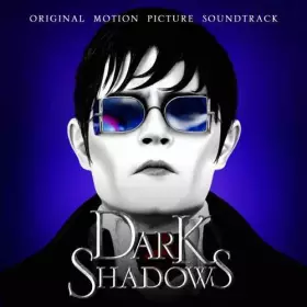 Couverture du produit · Dark Shadows - Original Motion Picture Soundtrack