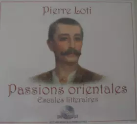 Couverture du produit · Passions Orientales: Escales Litter