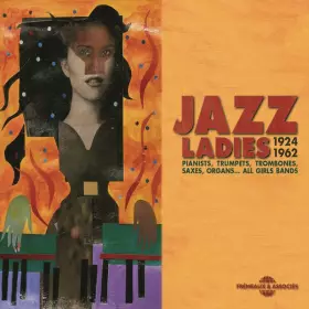 Couverture du produit · Jazz Ladies 1924-1962