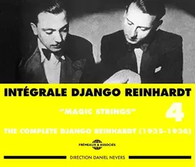 Couverture du produit · Intégrale Django Reinhardt Vol.4 (1935-1936) "Magic Strings"
