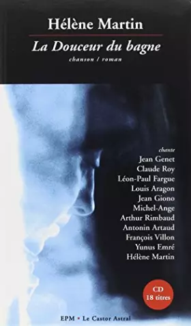 Couverture du produit · La Douceur du Bagne