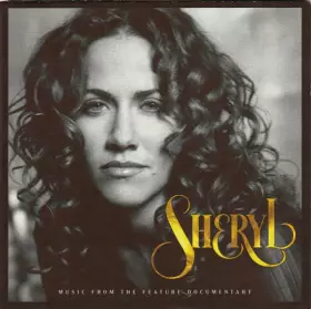 Couverture du produit · Sheryl: Music From The Feature Documentary
