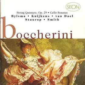 Couverture du produit · String Quintets, Op. 29 · Cello Sonatas