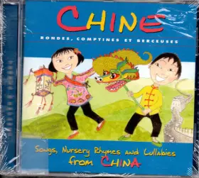 Couverture du produit · Chine Rondes, Comptines Et Berceuses