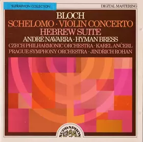 Couverture du produit · Schelomo / Violin Concerto / Hebrew Suite