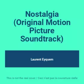 Couverture du produit · Nostalgia (Original Motion Picture Soundtrack)