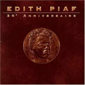 Couverture du produit · 30e anniversaire by Piaf Edith (2004-05-21)