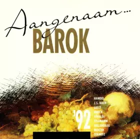 Couverture du produit · Aangenaam... Barok '92