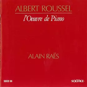 Couverture du produit · Roussel Albert-l'Œuvre pour Piano