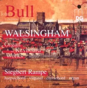 Couverture du produit · Walsingham: Organ And Keyboard Works