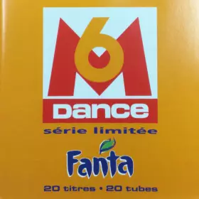 Couverture du produit · M6 Dance - Série Limitée Fanta