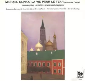 Couverture du produit · La Vie Pour Le Tsar (Scènes de l'Opéra)