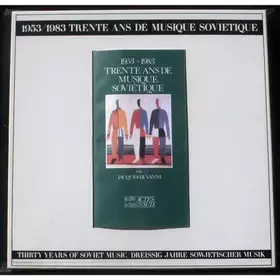Couverture du produit · Trente Ans De Musique Soviétique 1953-1983 - 