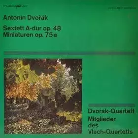 Couverture du produit · Sextett A-dur Op. 48 / Miniaturen Op. 75a