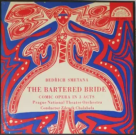 Couverture du produit · The Bartered Bride (Comic Opera In 3 Acts)