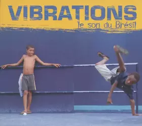 Couverture du produit · Vibrations Le Son Du Brésil