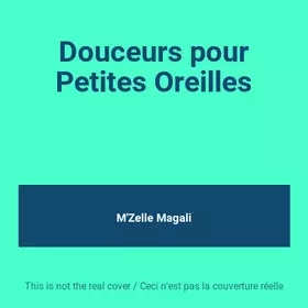 Couverture du produit · Douceurs pour Petites Oreilles