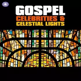 Couverture du produit · Gospel Celebrities & Celestial Light