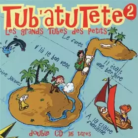 Couverture du produit · Tub'atutete: Vol 2 (2 CD)
