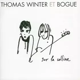 Couverture du produit · Sur La Colline by Thomas Winter and Bogue (2005-01-28)