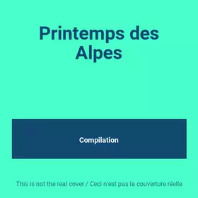 Couverture du produit · Printemps des Alpes