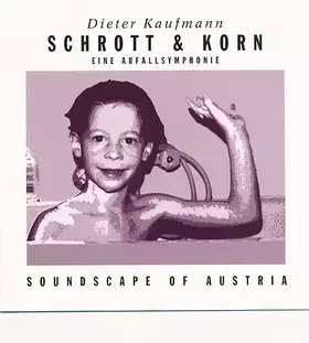 Couverture du produit · Schrott & Korn: Eine Abfallsymphonie