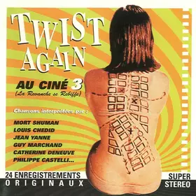 Couverture du produit · Twist Again Au Ciné 3 (La Revanche Se Rebiffe)