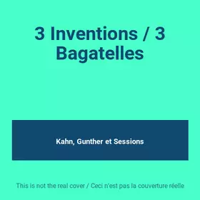 Couverture du produit · 3 Inventions / 3 Bagatelles