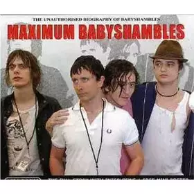 Couverture du produit · Maximum Babyshambles (The Unauthorised Biography Of Babyshambles)