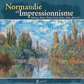 Couverture du produit · Normandie Et Impressionnisme