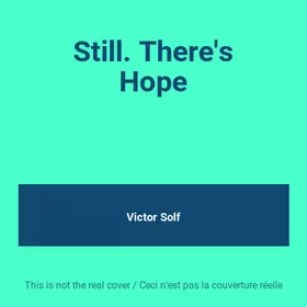 Couverture du produit · Still. There's Hope