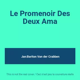 Couverture du produit · Le Promenoir Des Deux Ama