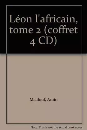 Couverture du produit · Léon l'africain, tome 2 (coffret 4 CD)