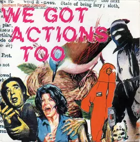 Couverture du produit · We Got Actions Too