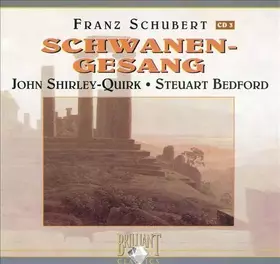 Couverture du produit · Franz Schubert - SCHWANENGESANG - CD 3