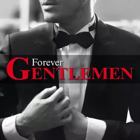 Couverture du produit · Forever Gentlemen