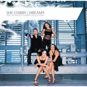 Couverture du produit · Dreams - The Ultimate Corrs Collection