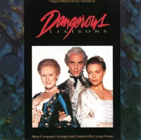 Couverture du produit · Dangerous Liaisons (Original Motion Picture Soundtrack)