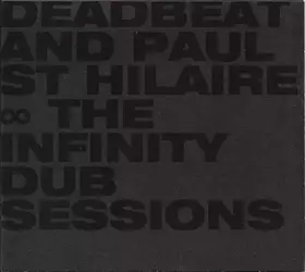 Couverture du produit · The Infinity Dub Sessions